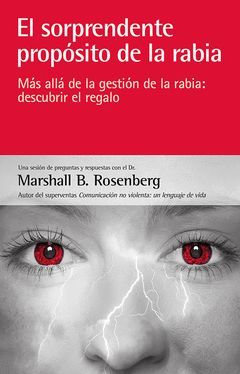 EL SORPRENDENTE PROPÓSITO DE LA RABIA