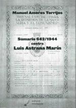 SUMARIO 642/1944 CONTRA LUIS ASTRANA MARÍN