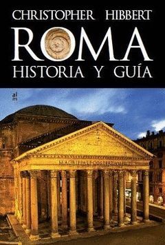 ROMA.HISTORIA Y GUÍA.ALMED-RUST