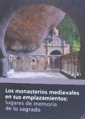 LOS MONASTERIOS MEDIEVALES EN SUS EMPLAZAMIENTOS