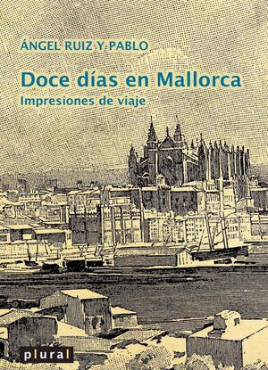 DOCE DIAS EN MALLORCA