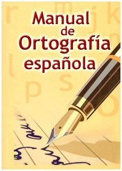 MANUAL DE ORTOGRAFIA ESPAÑOLA