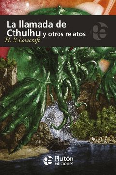 LLAMADA DE CTHULHU Y OTROS RELATOS,LA
