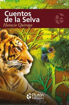 CUENTOS DE LA SELVA (ETERNA)