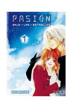 PASION BAJO LAS ESTRELLAS 01 (COMIC)