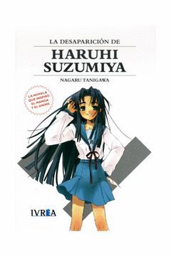 LA DESAPARICION DE HARUHI SUZUMIYA (NOVELA)