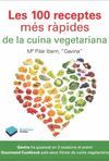 100 RECEPTES MES RAPIDES DE LA CUINA VEGETARIANA,LES.PLATAFORMA-RUST