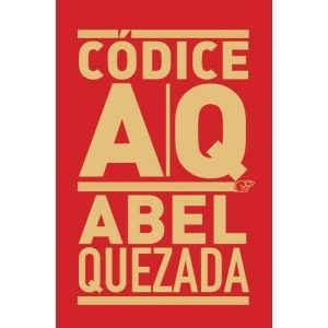 CÓDICE AQ. ABEL QUEZADA