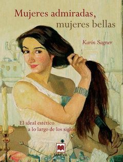 MUJERES ADMIRADAS, MUJERES BELLAS. MAEVA-G-DURA