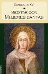 MEDITAR CON MUJERES SANTAS.CHRONICA-RUST