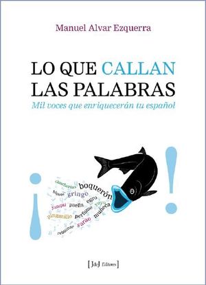 LO QUE CALLAN LAS PALABRAS.J DE J-RUST