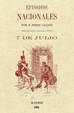 7 DE JULIO EPISODIOS NACIONALES