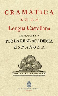 GRAMATICA DE LA LENGUA CASTELLANA