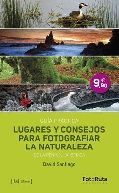 LUGARES Y CONSEJOS PARA FOTOGRAFIAR