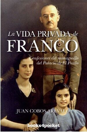 VIDA PRIVADA DE FRANCO,LA BOOKS4POCKET