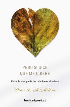 PERO SI DICE QUE ME QUIERE.BOOKS4POCKET