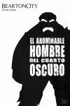 BEARTONCITY.EL ABOMINABLE HOMBRE DEL CUARTO OSCURO.DIÁBOLO.COMIC-TDURA