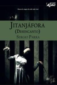 JITANJAFORA: DESENCANTO