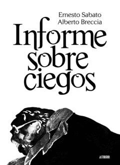 INFORME SOBRE CIEGOS (COMIC)-ASTIBERRI-DURA