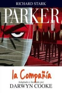 PARKER VOL 2: LA COMPAÑÍA. ASTIBERRI-DURA