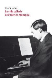 LA VIDA CALLADA DE FEDERICO MOMPOU