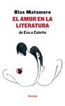 AMOR EN LA LITERATURA: DE EVA A COLETTE,EL.FORCOLA