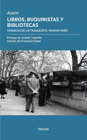 LIBROS, BUQUINISTAS Y BIBLIOTECAS. FORCOLA