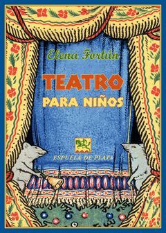 TEATRO PARA NIÑOS. ESPUELA DE PLATA