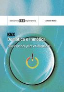 KNX. DOMÓTICA E INMÓTICA. EDICIONES EXPERIENCIA-MUELLE