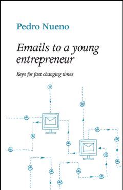 E MAILS TO A YOUNG ENTREPRENEUR