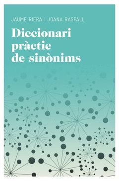 DICCIONARI PRÀCTIC DE SINÒNIMS. EDUCAULA