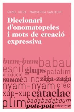DICCIONARI D'ONOMATOPEIES I MOTS DE CREACIÓ EXPRESSIVA. EDUCAULA-RUST