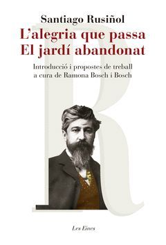 L'ALEGRIA QUE PASSA. EL JARDÍ ABANDONAT.EDUCALIA-RUST