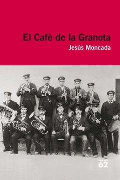 CAFÈ DE LA GRANOTA,EL. ED62  (INCLOU RECURS DIGITAL)