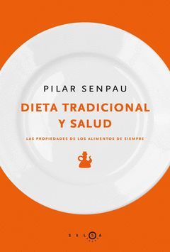 DIETA TRADICIONAL Y SALUD