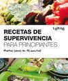 RECETAS DE SUPERVIVENCIA PARA PRINCIPIANTES.LEKUE.SALSA BOOKS