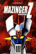 MAZINGER Z: LA ENCICLOPEDIA