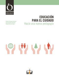 EDUCACIÓN PARA EL CUIDADO.BRIEF