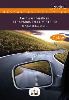 AVENTURAS FILOSOFICAS: ATRAPADOS EN EL MISTERIO