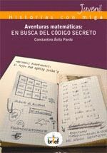 AVENTURAS MATEMATICAS: EN BUSCA DEL CODIGO SECRETO