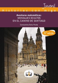 AVENTURAS MATEMATICAS: MENSAJES OCULTOS EN EL CAMINO DE SANTIAGO
