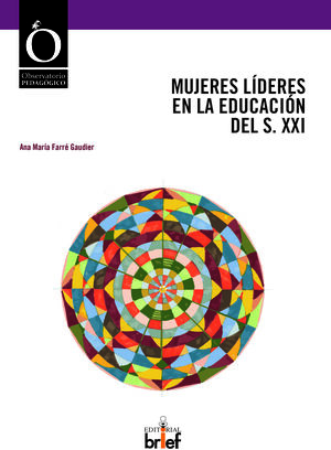 MUJERES LIDERES EN LA EDUCACION DEL S. XXI