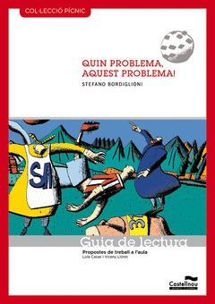QUIN PROBLEMA, AQUEST PROBLEMA! GUIA DE LECTURA