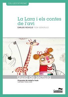 LA LARA I ELS CONTES DE L'AVI. GUIA DE LECTURA