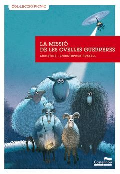 (CAT).21.MISSIO DE LES OVELLES GUERRERES, LA.(PICNIC)
