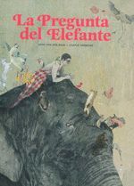 LA PREGUNTA DEL ELEFANTE