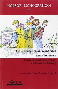 VIOLENCIA EN LAS RELACIONES ENTRE ESCOLARES