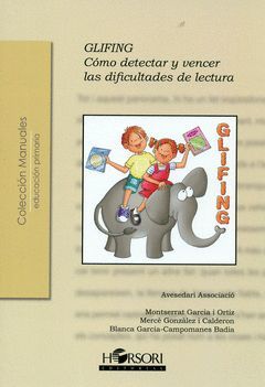 GLIFING. . C¢MO DETECTAR Y VENCER LAS DIFICULTADES DE LECTURA