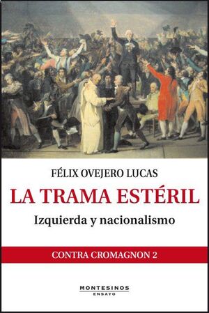 TRAMA ESTERIL,LA. MONTESINOS/VIEJO TOPO