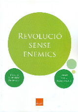 REVOLUCIÓ SENSE ENEMICS